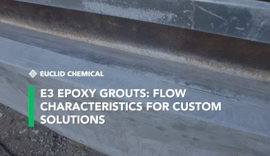 E3 Epoxy Grouts: Flow Characteristics for Custom Solutions